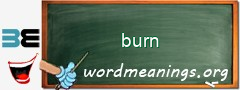 WordMeaning blackboard for burn